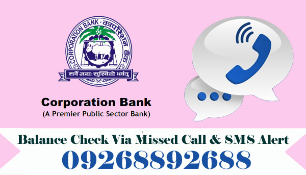 Corporation Bank Balance Enquiry Check Via Missed Call & SMS Alert