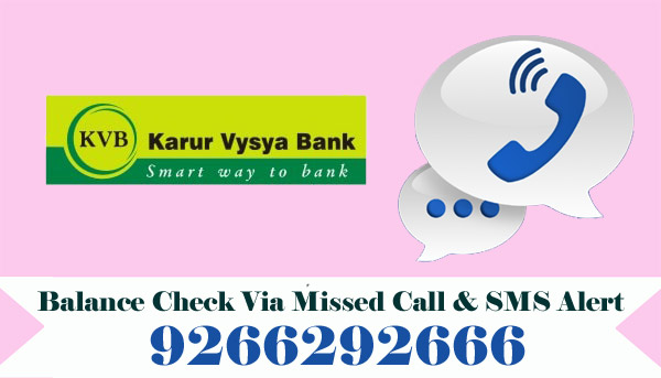 Karur Vysya Bank Balance Enquiry Check Via Missed Call & SMS Alert