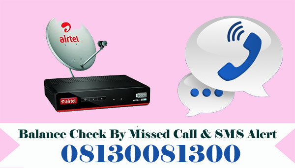 How to Check Airtel Digital TV (DTH) Account Balance by Missed Call & SMS