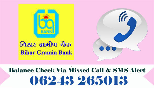 Bihar Gramin Bank Balance Check Via Missed Call & SMS Alert