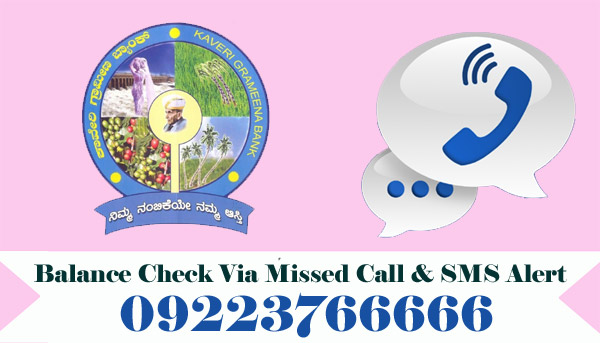 Kaveri Grameena Bank Balance Check Via Missed Call & SMS Alert