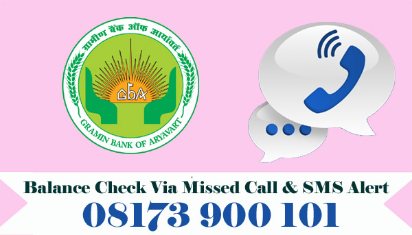 Gramin Bank of Aryavart Balance Check Via Missed Call & SMS Alert