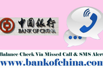 Bank of China Balance Enquiry Check via Missed Call & SMS Alert