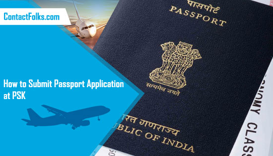 How to Submit Passport Application at PSK