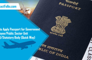How to Apply Passport for Government Employee/Public Sector Unit (PSU)/Statutory Body (Quick Way)