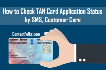 How to Check TAN Card Application Status by SMS, Customer Care & Acknowledgement Number
