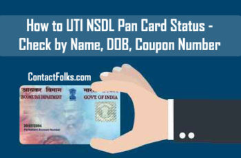 How to UTI NSDL Pan Card Status – Check by Name, DOB, Pan Number & Coupon Number