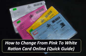 How to Change From Pink To White Ration Card Online (Quick Guide)
