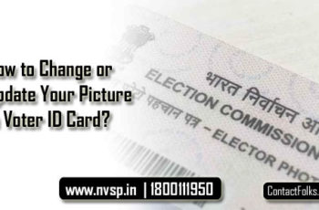 How to Change or Update Your Picture in Voter ID Card?