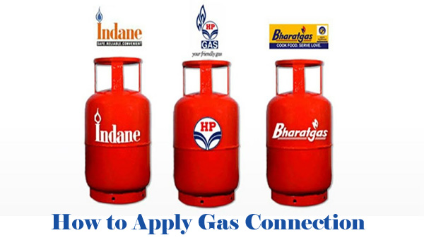 How to Apply Gas Connection Online/Offline – HP, Bharat, Indane Gas
