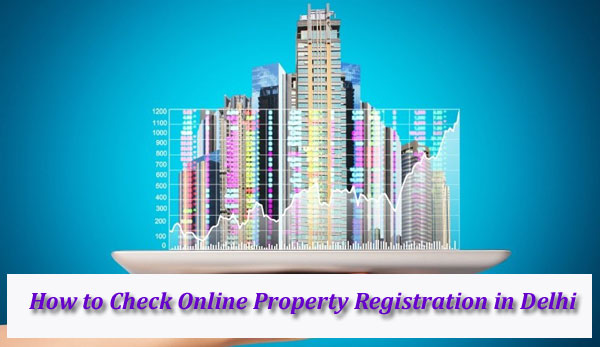Online Property Registration in Delhi