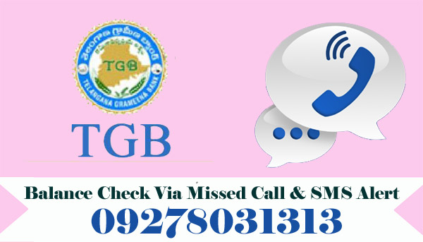Telangana Grameena Bank Balance Check Via Missed Call & SMS Alert