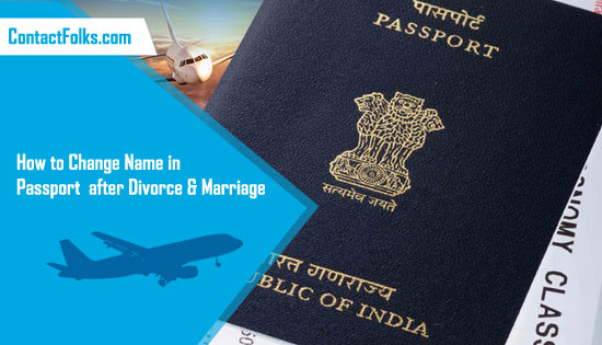 How to Change Name in Passport after Divorce & Marriage