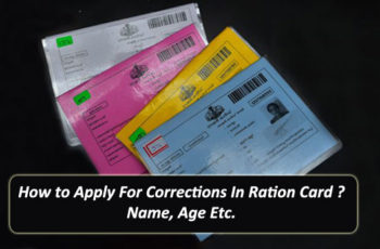 How to Apply For Corrections In Ration Card ? | Name, Age Etc.