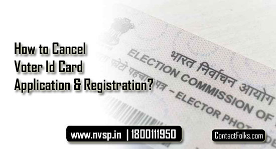How to Cancel Voter Id Card Application & Registration?