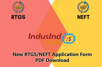IndusInd Bank New RTGS/NEFT Application Form PDF Download – IndusInd Bank