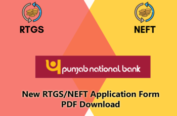 Punjab National Bank (PNB) New RTGS/NEFT Application Form PDF Download – Punjab National Bank