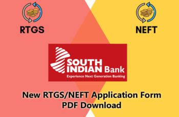 South Indian Bank New RTGS/NEFT Application Form PDF Download – South Indian Bank