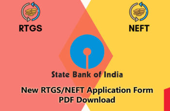 State Bank of India (SBI) New RTGS/NEFT Application Form PDF Download – State Bank of India