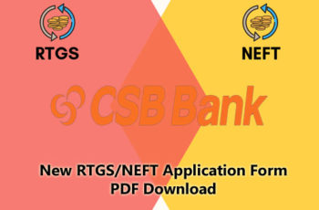 CSB Bank New RTGS/NEFT Application Form PDF Download – CSB Bank