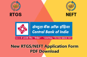 Central Bank of India New RTGS/NEFT Application Form PDF Download – Central Bank of India