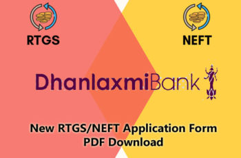 Dhanlaxmi Bank New RTGS/NEFT Application Form PDF Download – Dhanlaxmi Bank