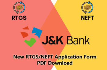 Jammu & Kashmir Bank New RTGS/NEFT Application Form PDF Download – Jammu & Kashmir Bank