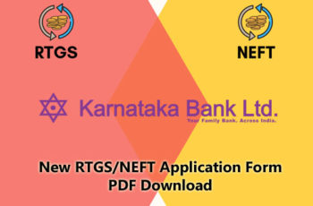 Karnataka Bank New RTGS/NEFT Application Form PDF Download – Karnataka Bank