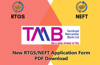 Tamilnad Mercantile Bank New RTGS/NEFT Application Form PDF Download – Tamilnad Mercantile Bank