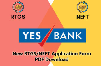 Yes Bank New RTGS/NEFT Application Form PDF Download – Yes Bank