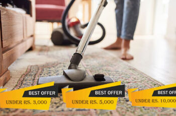 Best Vacuum Cleaners Under Rs. 3000, 5000, 10000 {Buy Vacuum Cleaners for Home in India}