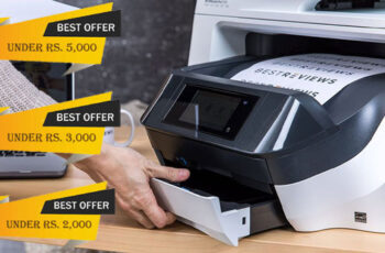 Best Printer Under 2000, 3000, 5000 {All in One Inkjet Printers in India}