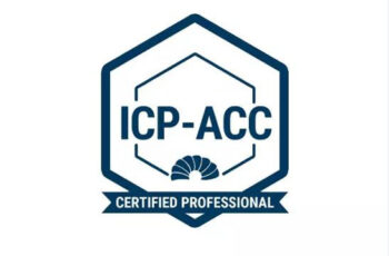 5 Pertinent Justifications to Enrol In ICP ACC Certification